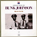 American Music by Bunk Johnson - Brass Band, Bunk Johnson