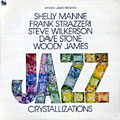 Crystallizations, Shelly Manne