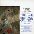 Time further out, Dave Brubeck
