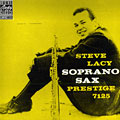 Soprano sax, Steve Lacy