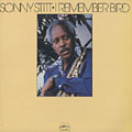 I Remember Bird, Sonny Stitt