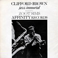 Jazz Immortal, Clifford Brown