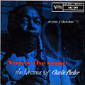 Now's the time / The genius of Charlie Parker volume 3, Charlie Parker