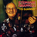 To Django, Stphane Grappelli