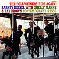 The poll winners ride again !, Ray Brown , Barney Kessel , Shelly Manne