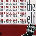The Elf, Erroll Garner