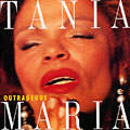 outrageous, Tania Maria