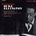 The Indispensable Duke Ellington, Duke Ellington