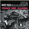 Take me along, Marty Paich
