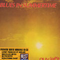 Blues in summertime, Guy Lafitte