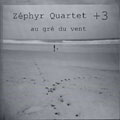 + 3,  Zephyr Quartet