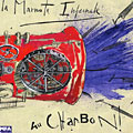 Au charbon !,  La Marmite Infernale