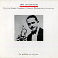 XXIX - Bix & the Frankie Trumbauer Orchestra. The Legendary Recordings, Bix Beiderbecke