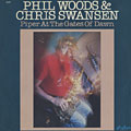 Piper At The Gates Of Dawn, Phil Woods