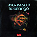 Libertango, Astor Piazzolla