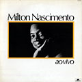 Ao vivo, Milton Nascimento