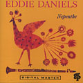 Nepenthe, Eddie Daniels