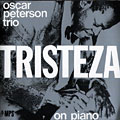 Tristeza on piano, Oscar Peterson