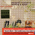 Out louder, Billy Martin , John Medeski , John Scofield , Chris Wood