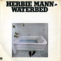 Waterbed, Herbie Mann