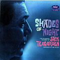 shades of night, Jack Teagarden