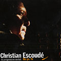 Ma ya. Ya, Christian Escoud