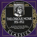 Thelonious Monk 1951 - 1952, Thelonious Monk