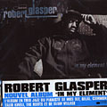 In my element, Robert Glasper