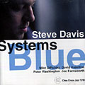 Systems blue, Steve Davis