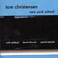 new york school, Tom Christensen
