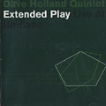 Extended play- live at Birdland, Dave Holland