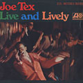 Live and Lively, Joe Tex