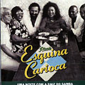 Piraja : Esquina Carioca, Walter Alfaiate , Luiz Carlos Da Vila , Dona Ivone Lara , Moacyr Luz , Joo Nogueira
