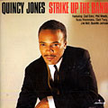 strike up the band, Quincy Jones