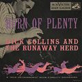 Horn of Plenty, Dick Collins