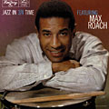 Jazz in 3/4 time, Max Roach