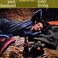 Easy living, Paul Desmond