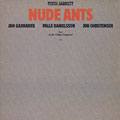 Nude ants, Keith Jarrett