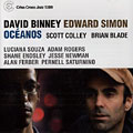 Ocanos, David Binney , Edward Simon