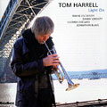 Light on, Tom Harrell