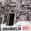 Arkhangelsk, Erik Truffaz