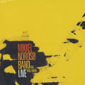 Mikkel Nordso band live, Mikkel Nordso