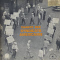 chants des syndicats amricains, Jim Garland , Woody Guthrie ,  The Alamanac Singers