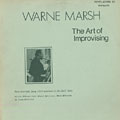 The art of improvising, Warne Marsh