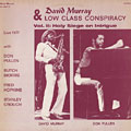 David Murray & Low Class Conspiracy, vol.2, David Murray