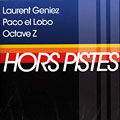 Hors Pistes, Laurent Geniez