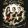 Betcha Bottom Dollar,  The Puppini Sisters