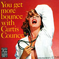 You Get More Bounce with Curtis Counce, Curtis Counce