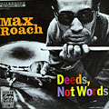 deeds, not words, Max Roach