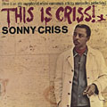 this is Criss, Sonny Criss